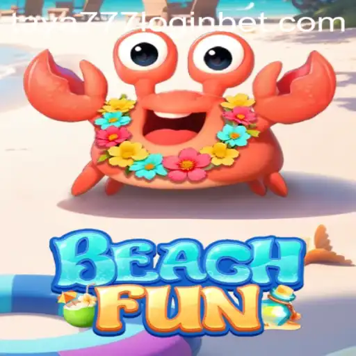 BeachFun Game and Taya777 Login: Dive Into the Excitement