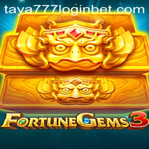 Exploring the Exciting World of FortuneGems3 and Taya777 Login